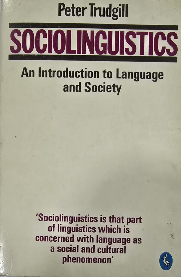 Sociolinguistics: An Introduction to Language and Society Paperback 1986 by Peter Trudgill (Author)