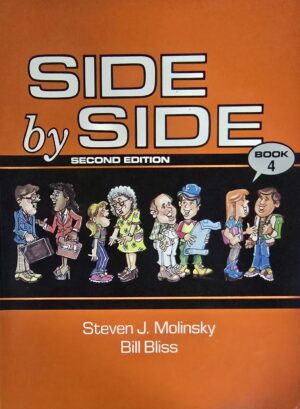 SIDE BY SIDE+4 SIDE BY SIDE 4 by Steven J. Molinsky (Author), Bill Bliss (Author)