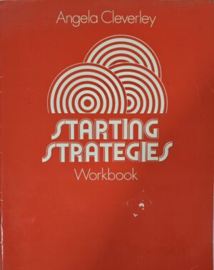 Starting Strategies Angela Cleverley Workbook 1986
