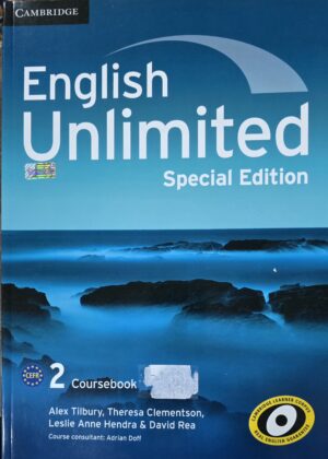 English Unlimited Coursebook Special Edition by David Rea (Author), Theresa Clementson (Author), Alex Tilbury and Leslie Anne Hendra