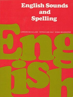 English Sounds and Spelling by Lorraine McClelland (Author)