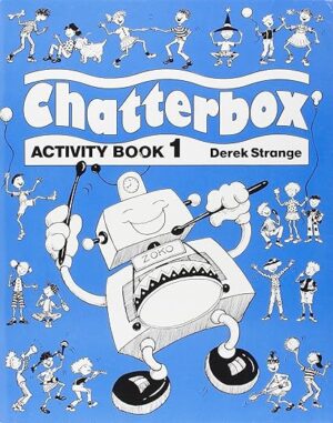 Chatterbox 1. Activity Book by Derek Strange (Author)
