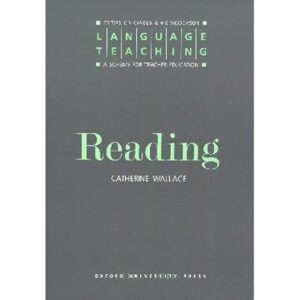 Language Teaching. A Scheme for Teacher's Education. Reading by Catherine Wallace (Author)