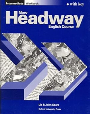 New Headway Intermediate. Workbook with Key 2nd Edition by Varios Autores (Author)