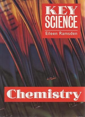 Key Science Chemistry Paperback – January 1994 by E.N. Ramsden (Author)