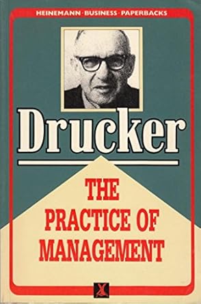 Practice of Management Paperback – Import, 1989 by Peter F. Drucker (Author)