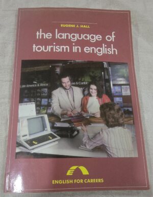 Language of Tourism in English by Eugene J. Hall | 1987 Paperback