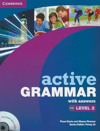Active Grammar Level 2 with Answers and CD-ROM 1st Edition by Fiona Davis (Author), Wayne Rimmer (Author), & 1 more